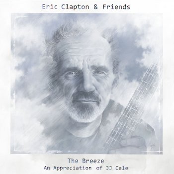 Eric Clapton feat. Tom Petty & The Heartbreakers & Tom Petty The Old Man and Me