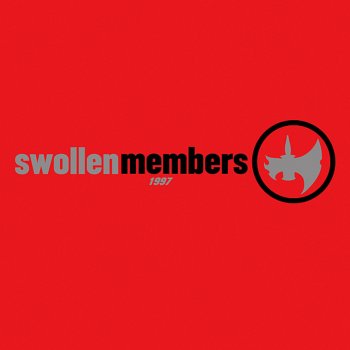 Swollen Members Shatterproof