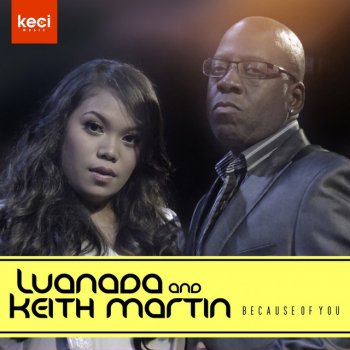 Keith Martin feat. Luanada Because of You