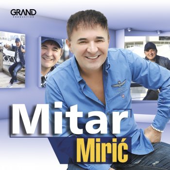 Mitar Miric Sredi mi drugaricu