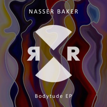 Nasser Baker Bodytude - Radio Edit