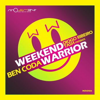 Ben Coda Weekend Warrior - Original Mix