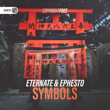 Eternate feat. Ephesto & Dirty Workz Symbols