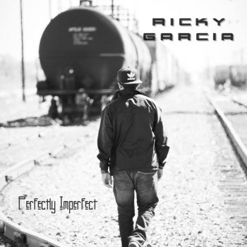 Ricky Garcia Perfectly Imperfect