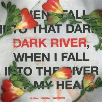 Sebastian Ingrosso Dark River - Festival Version