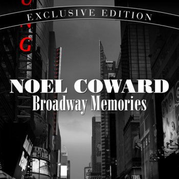 Noël Coward Medley: I Never Realised Etc.