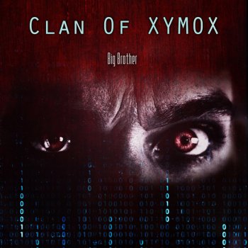 Clan of Xymox Big Brother - Clan of Xymox Remix