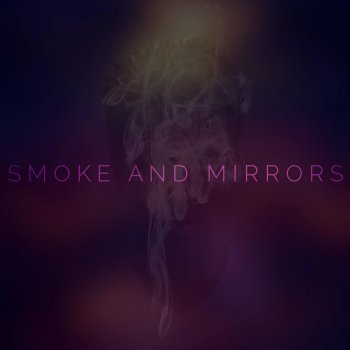 Josiah Bell Smoke and Mirrors