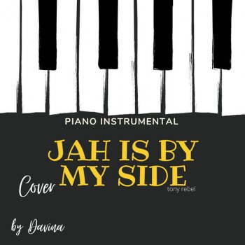 Davina Jah is by my Side - Piano Instrumental