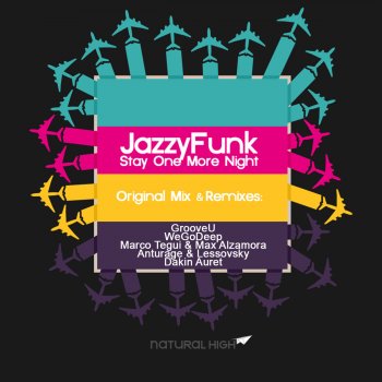 JazzyFunk Stay One More Night (Anturage & Lessovsky Remix)