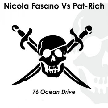 Nicola Fasano feat. Pat Rich 76 Ocean Drive - Apache Vocal Mix