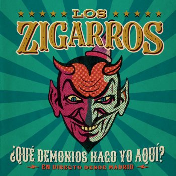 Los Zigarros feat. Fito Cabrales Voy A Bailar Encima De Ti - En Directo Desde Madrid