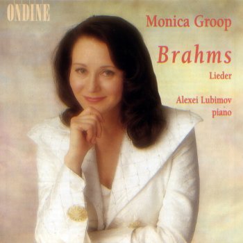 Johannes Brahms, Monica Groop & Alexei Lubimov 4 Gesange, Op. 43: No. 2. Die Mainacht