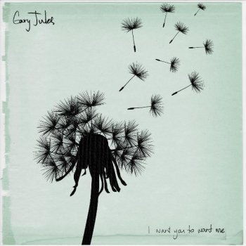 Gary Jules I Want You to Want Me