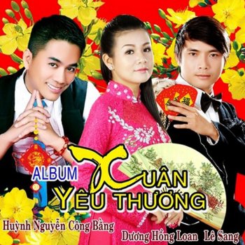 Huynh Nguyen Cong Bang Mua Xuan Dau Tien
