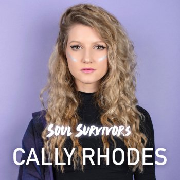 Cally Rhodes Soul Survivors