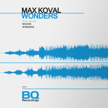 Max Koval Wonders