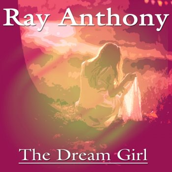 Ray Anthony Darn That Dream