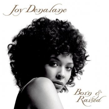 Joy Denalane Born & Raised