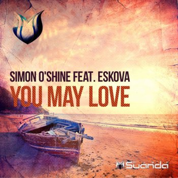 Simon O'Shine feat. Eskova You May Love - Radio Edit