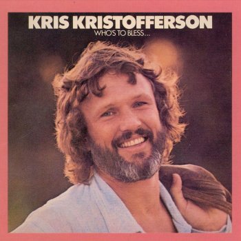 Kris Kristofferson If It's All the Same to You