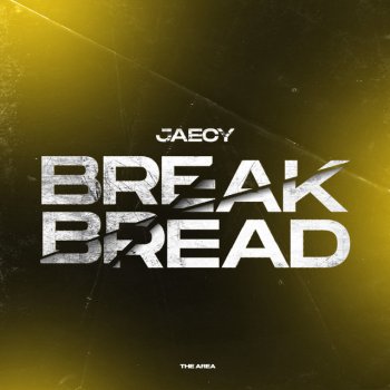 Jaecy BREAK BREAD