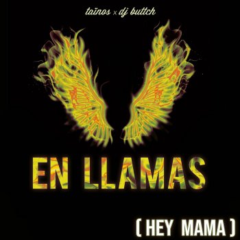 Taïnos En Llamas (Hey Mama) [feat. DJ Buttch] [Instrumental]