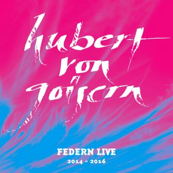 Hubert von Goisern Strass'n (Live)