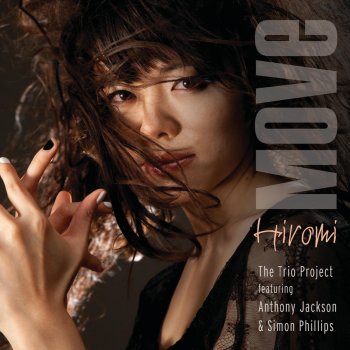 Hiromi feat. Anthony Jackson & Simon Phillips Suite Escapism: In Between