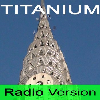 Radio Version Titanium (Karaoke Version) [Originally Performed by David Guetta]