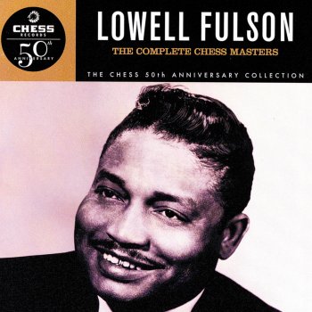 Lowell Fulson I Want To Know, Pt. 1 & 2