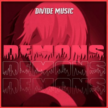 Divide Music Demons (Inspired by "My Hero Academia")
