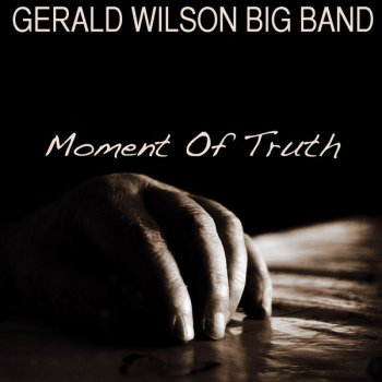 Gerald Wilson and His Orchestra Emerge