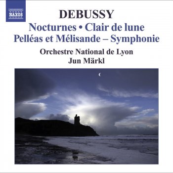 Claude Debussy feat. MDR Rundfunkchor, Orchestre National De Lyon & Jun Markl Nocturnes, L. 91: No. 3. Sirenes