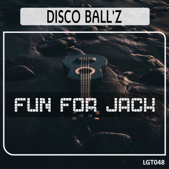 Disco Ball'z Fun for Jack