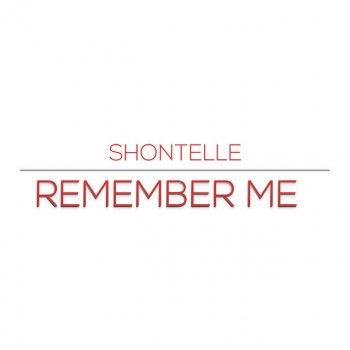 Shontelle Remember Me