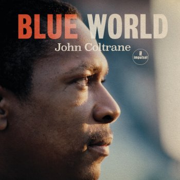 John Coltrane Village Blues (Take 1)