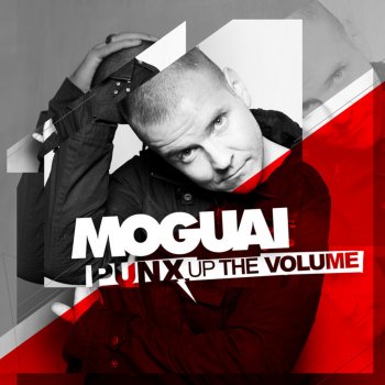 MOGUAI Punx Up the Volume (Continuous DJ Mix, Pt. 1)
