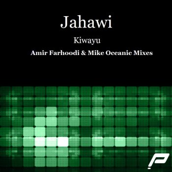 Jahawi Kiwayu (Mike Oceanic Proglifting Mix)