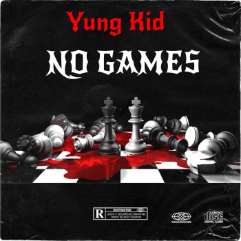 Yung Kid No Games