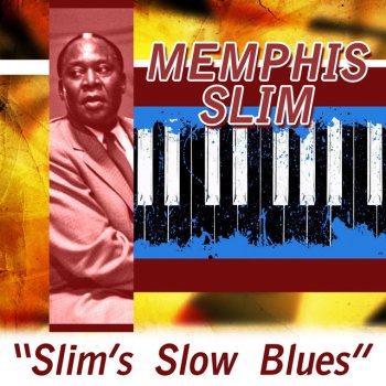 Memphis Slim Someday Blues