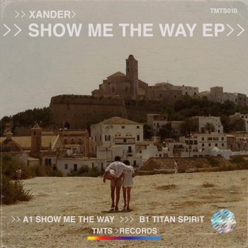 Xander Show Me the Way (Radio Edit)