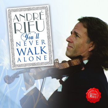 André Rieu You'll Never Walk Alone