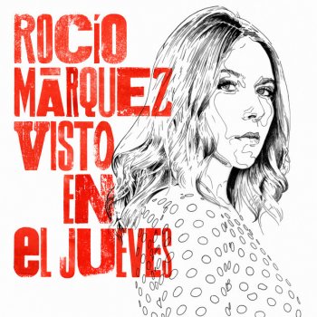 Rocio Marquez Andaluces de Jaén (feat. Kiko Veneno)