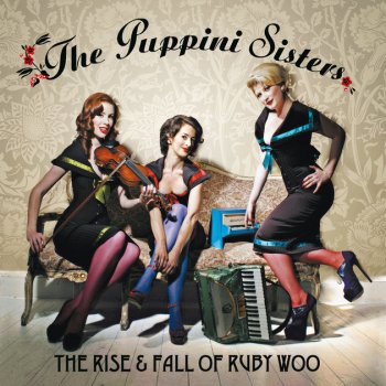 The Puppini Sisters Roll On Mississippi