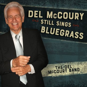 The Del McCoury Band Hot Wired