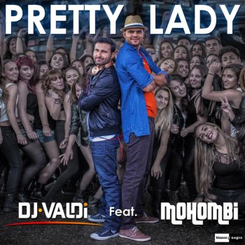DJ Valdi feat. Mohombi Pretty Lady - Extended Version