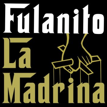 Fulanito La Madrina