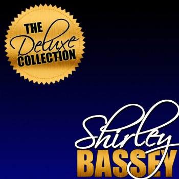 Shirley Bassey Gypsy in My Soul (Remastered)