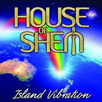 House of Shem Island Vibration
